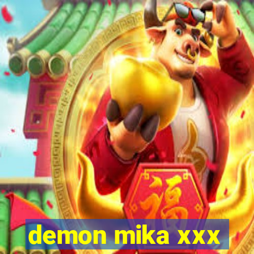 demon mika xxx